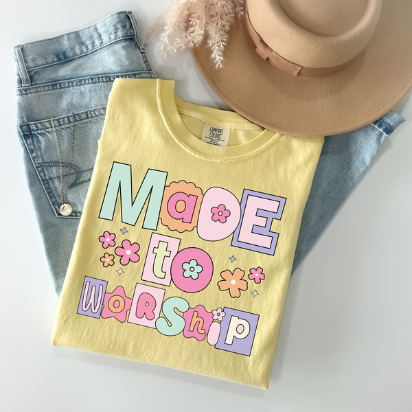 Made to Worship Tee
